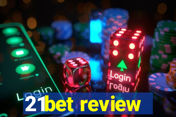 21bet review